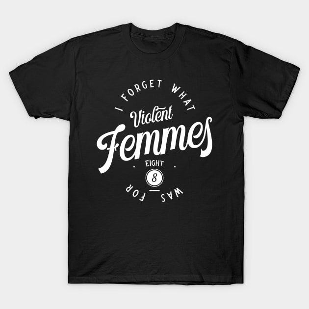 Violent Femmes I Forget What 8 Was For v3